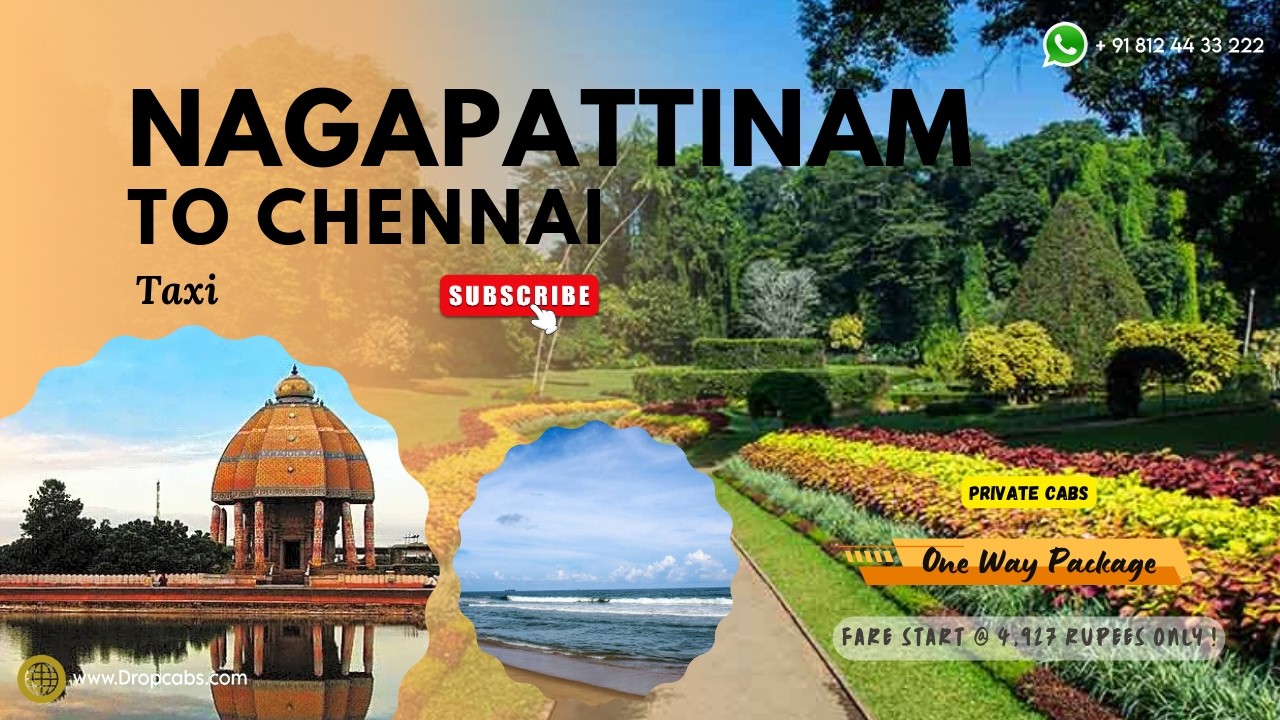 Travel comfortably from Nagapattinam to Chennai Taxi with Drop Cabs  #travel#dropcabs #taxibooking