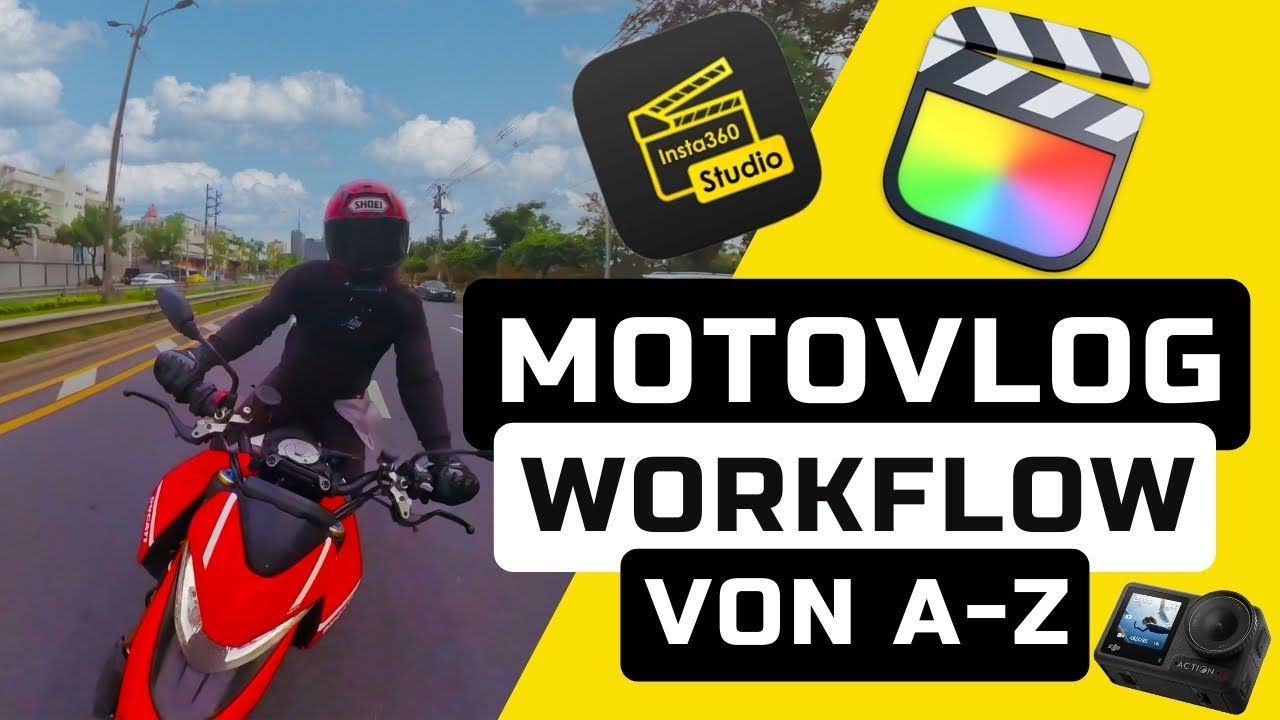 KOMPLETTER MOTOVLOG WORKFLOW 2024 von A-Z mit DJI ACTION 4, INSTA360 + APP, DJI MIC& FINAL CUT PRO X