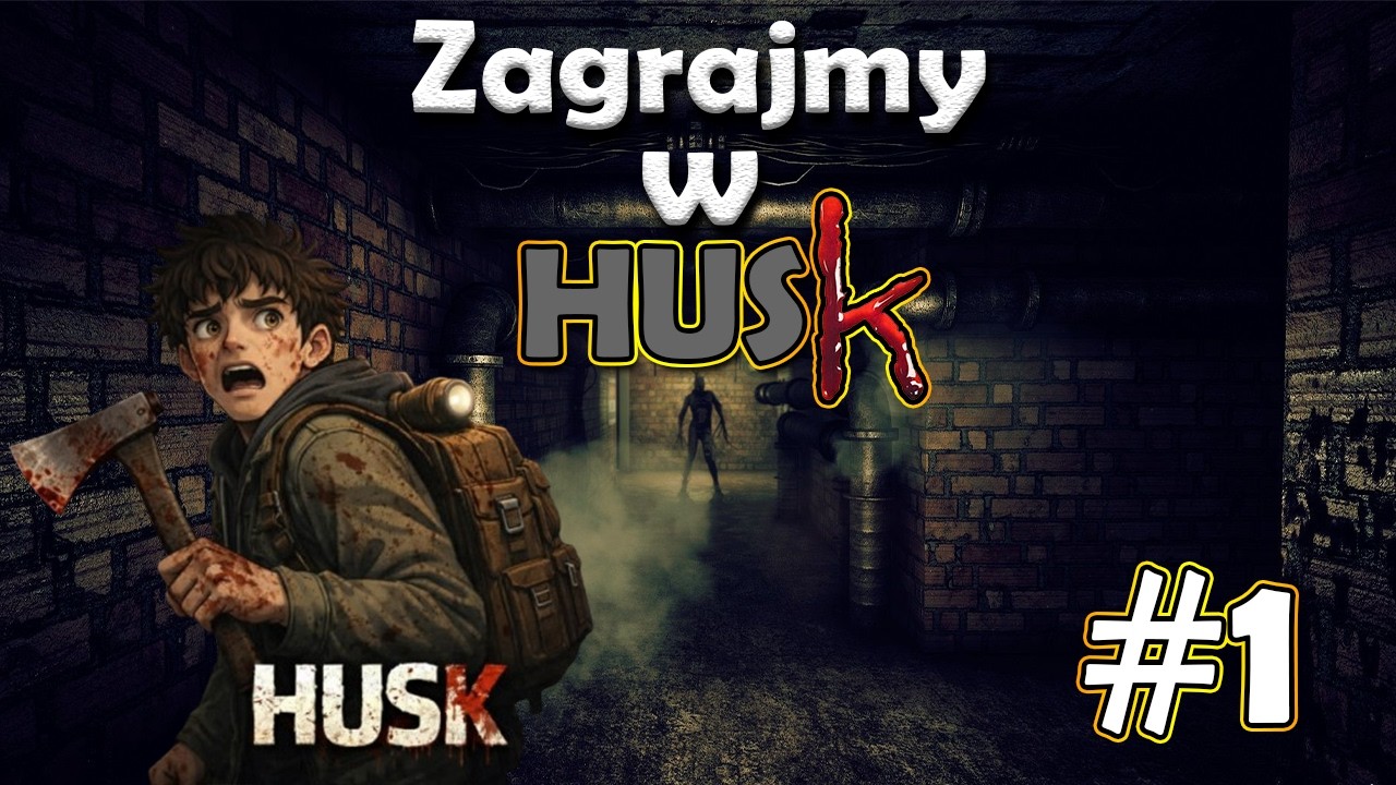 Zagrajmy w: Husk #1 - Oni Już Na Mnie Czekają! (Gameplay PL / Let's Play PL)