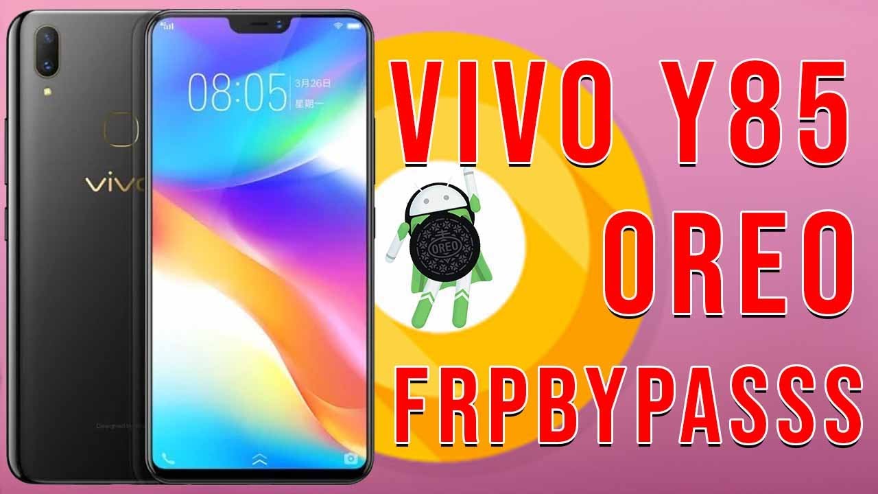 FRP REMOVE | Vivo Y85 1726 8.1.0 OREO Google Account Bypass