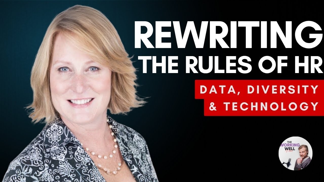 #074 - Rewriting the Rules of HR: Data, Diversity & Technology (with Carol MacKinlay)