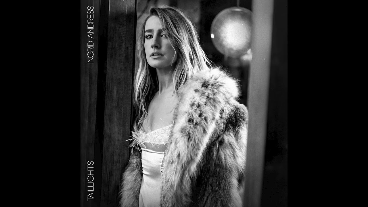 Ingrid Andress - Taillights (Audio)