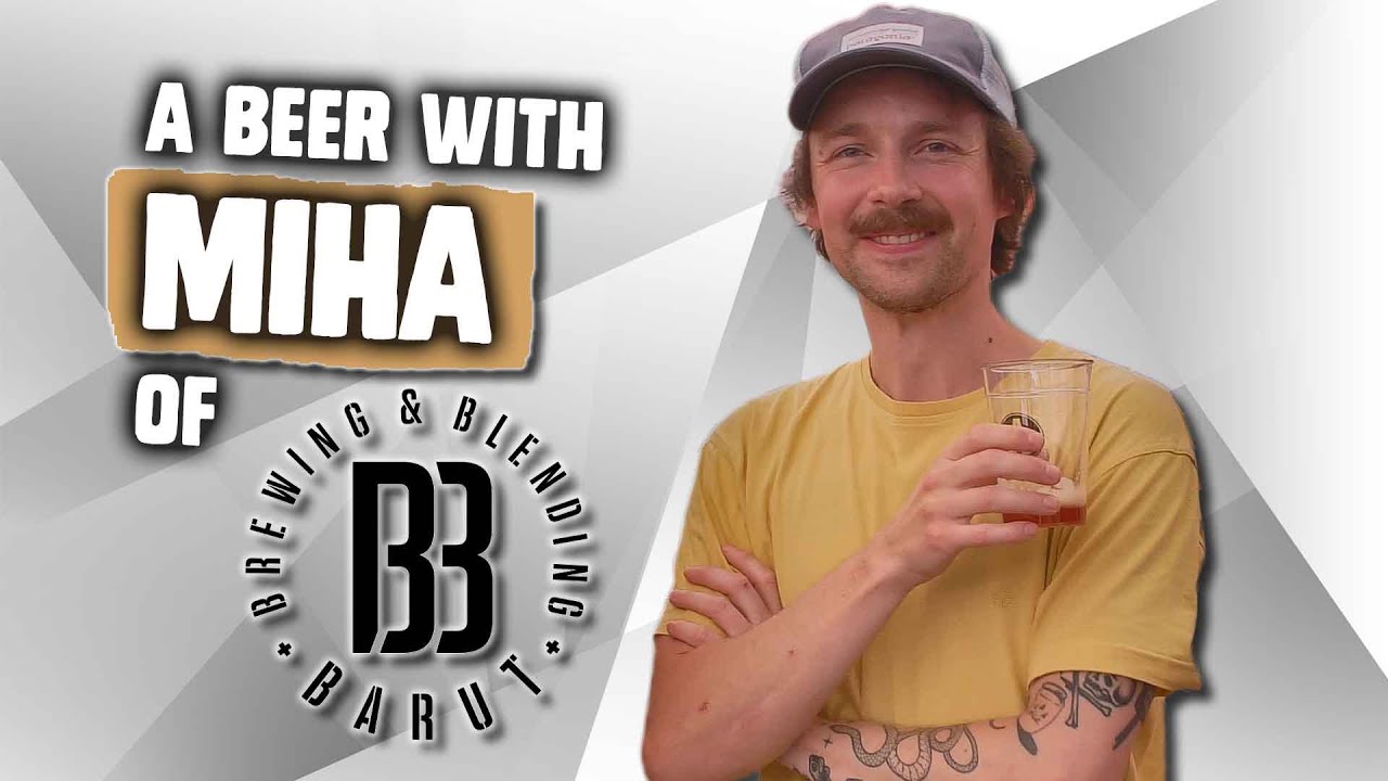A beer with Miha from Barut Brewing and Blending | Craft Bier Video #2264