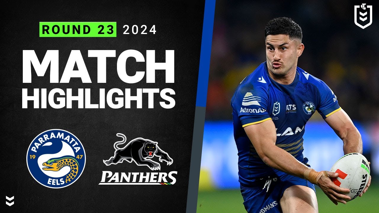 NRL Highlights | NRL 2024 | Eels v Panthers | Match Highlights
