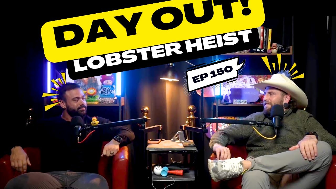 Lobster Heist | Day out! | ep 150