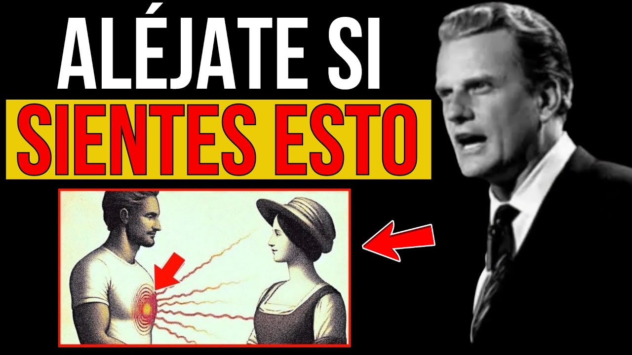 SI DIOS NO QUIERE que Estés con ALGUIEN, Estas Cosas Sucederán | BILLY GRAHAM