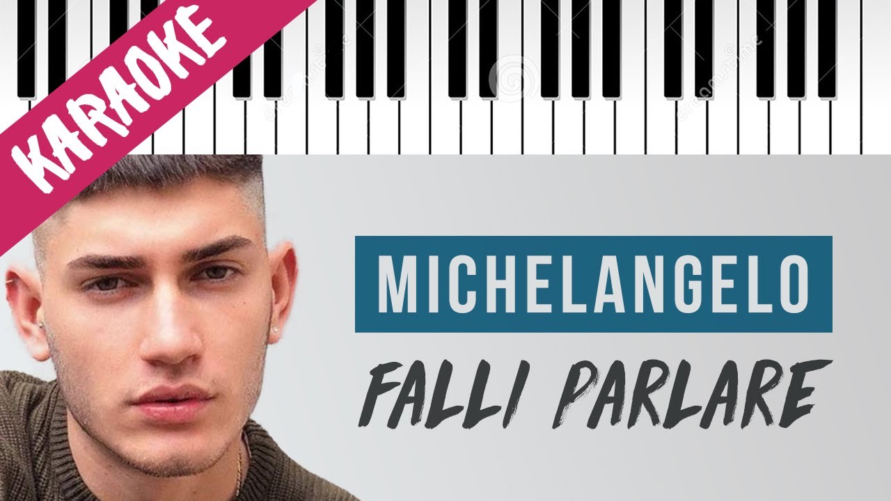 Michelangelo | Falli Parlare // Piano Karaoke con Testo