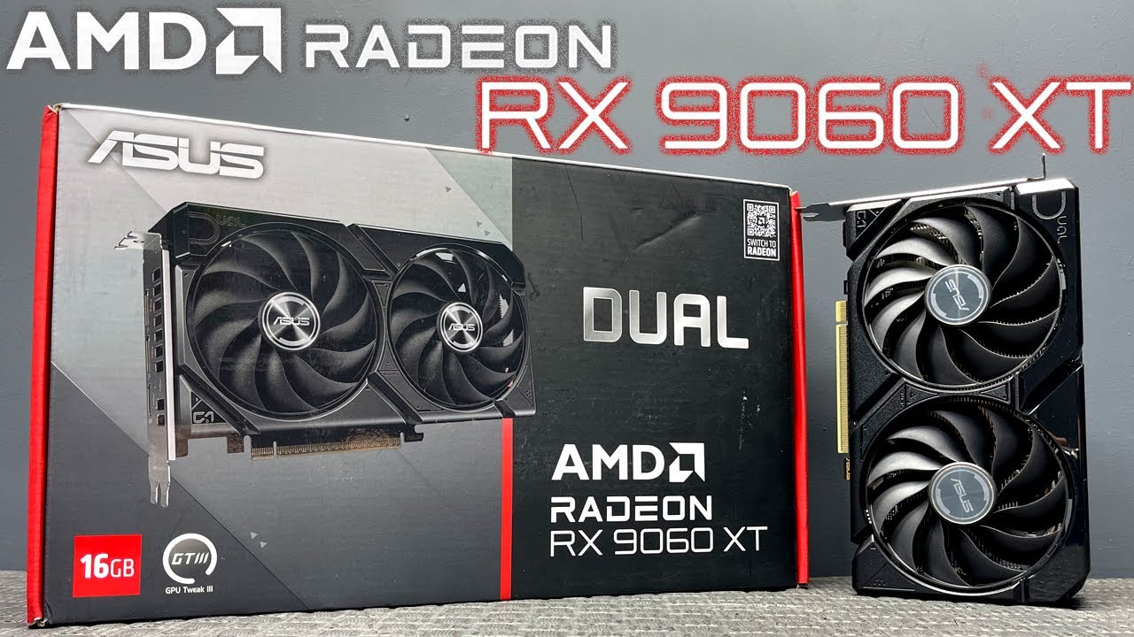 ASUS Dual Radeon  RX 9060 XT 16GB GDDR6 GamePlay Unbox Install