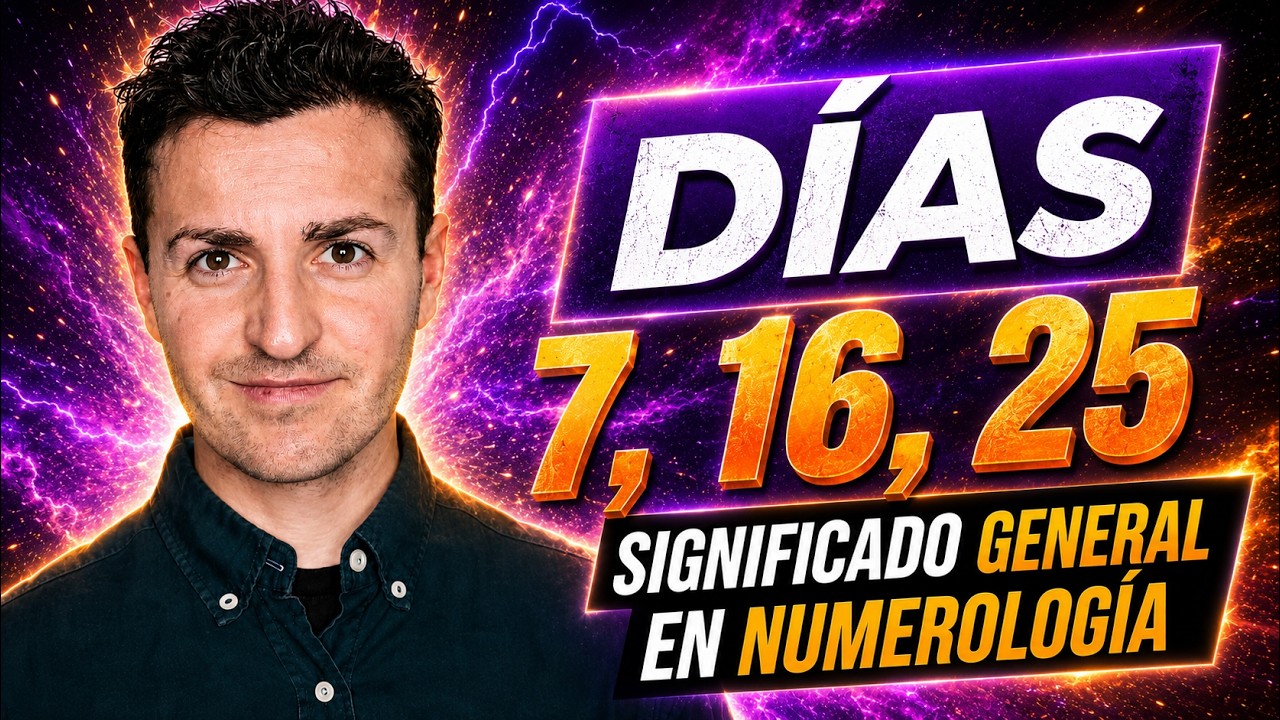 ☀️ Nacidos DÍA 7, 16 y 25 | Numerología del DÍA de NACIMIENTO y META ESPIRITUAL del 7