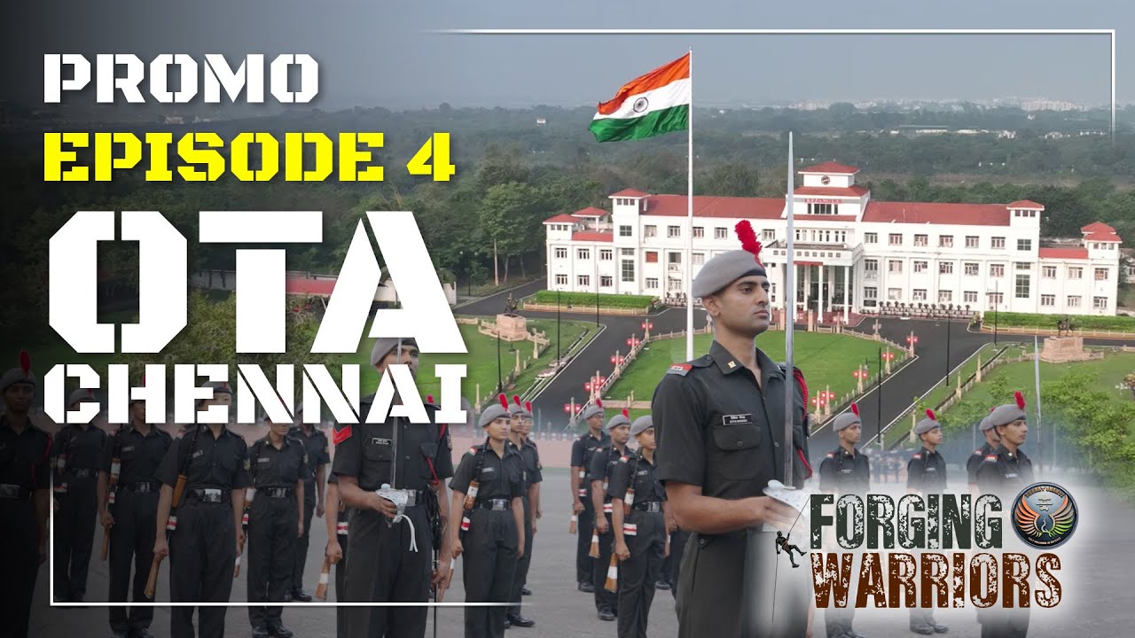 Forging Warriors: Officers&rsquo; Training Academy, Chennai || Promo