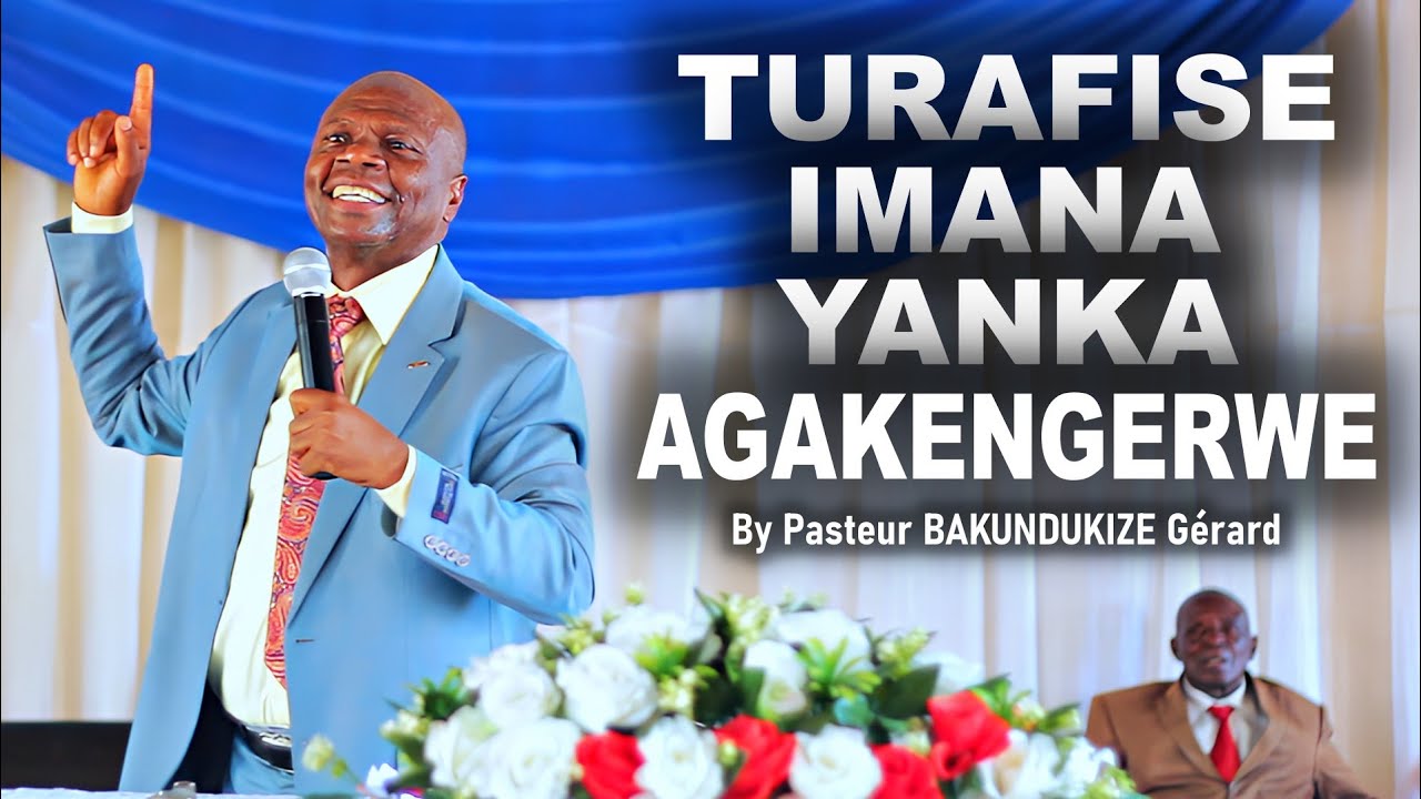 UKO BIRI KWOSE  TURAFISE IMANA YAMA IRI KUMWE NATWE By Pasteur BAKUNDUKIZE Gérard