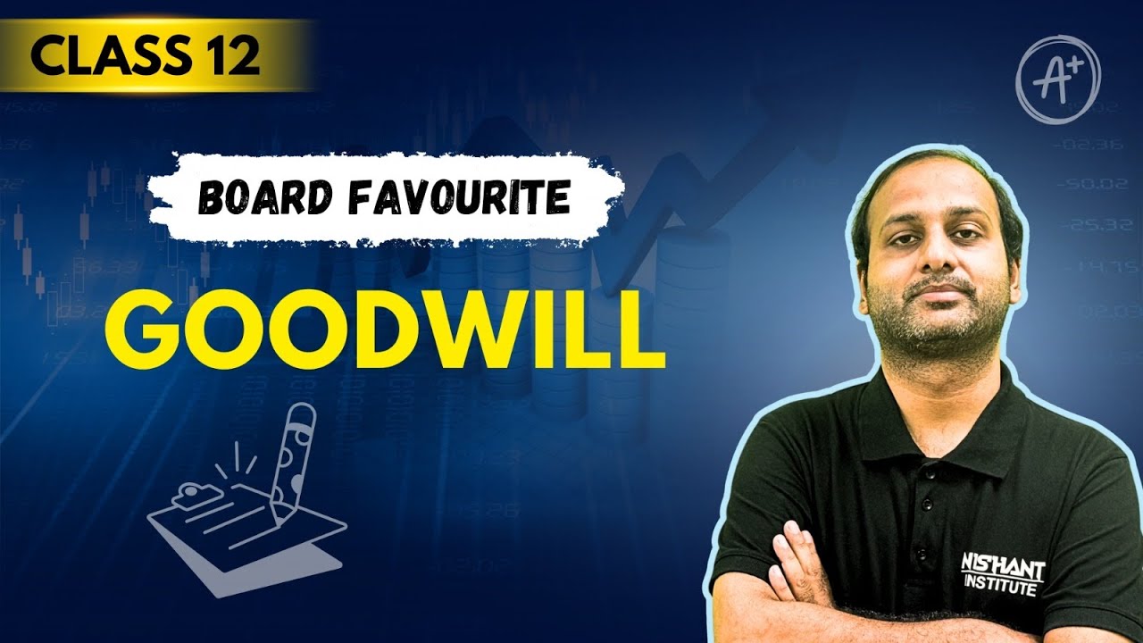 100% Ye Saval Aaenge | Goodwill Questions & Answers Class 12 Most Important #goodwill