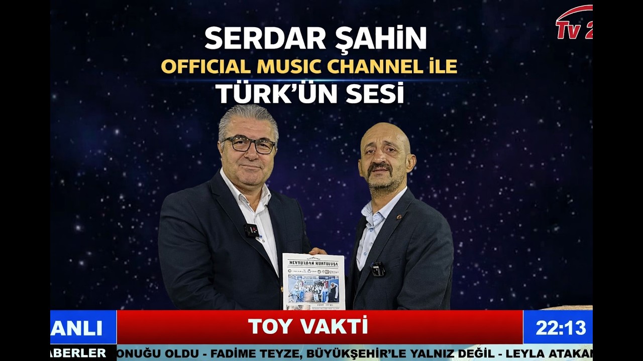 TV262’de Canlı Yayın | Serdar Şahin Official Music Channel Tanıtımı 🔥