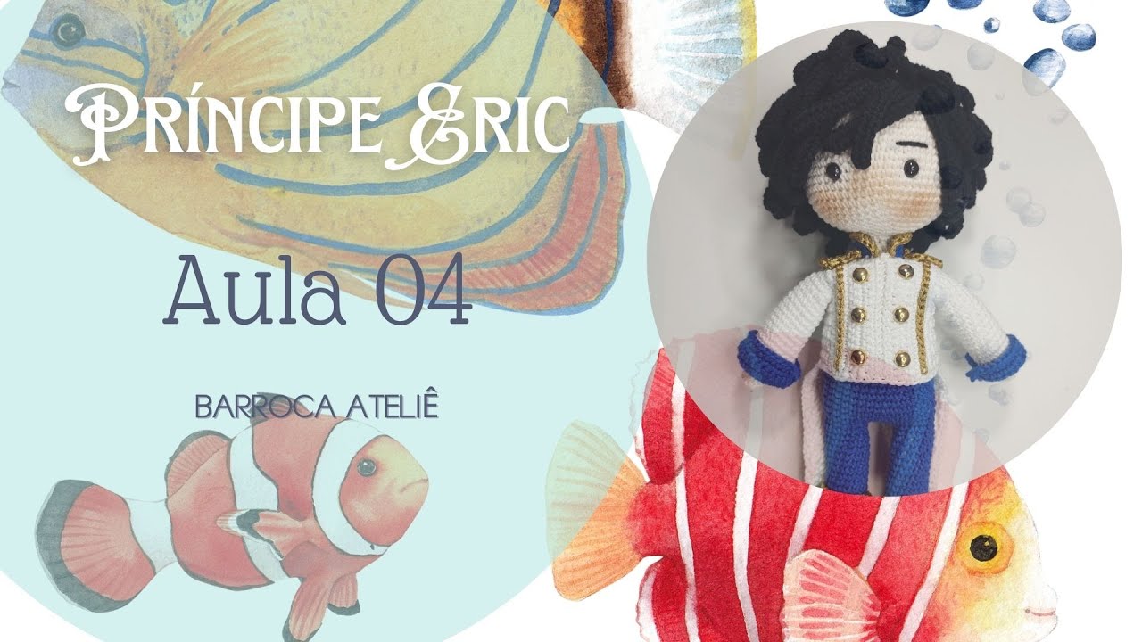 AULA_4_PRÍNCIPE-ÉRIC-(Coleção Princesas Barroca Ateliê)
