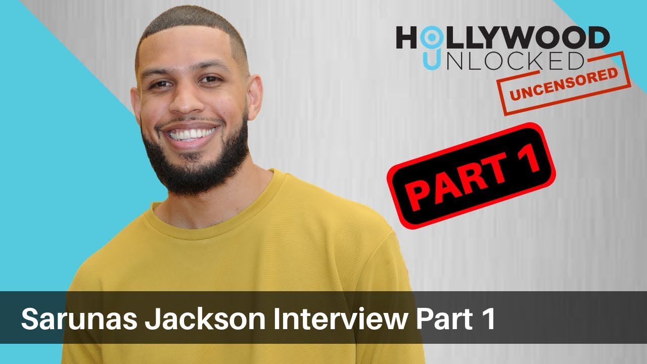 Sarunas Jackson talks Sex, Relationships & Big D*** Energy on Hollywood Unlocked [UNCENSORED]
