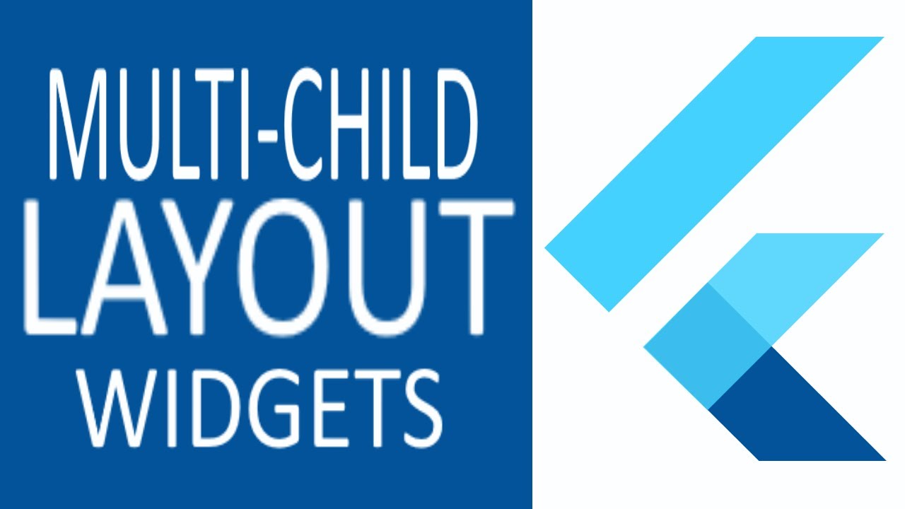 Flutter Layout 02 : Multi-Child Layout Widgets