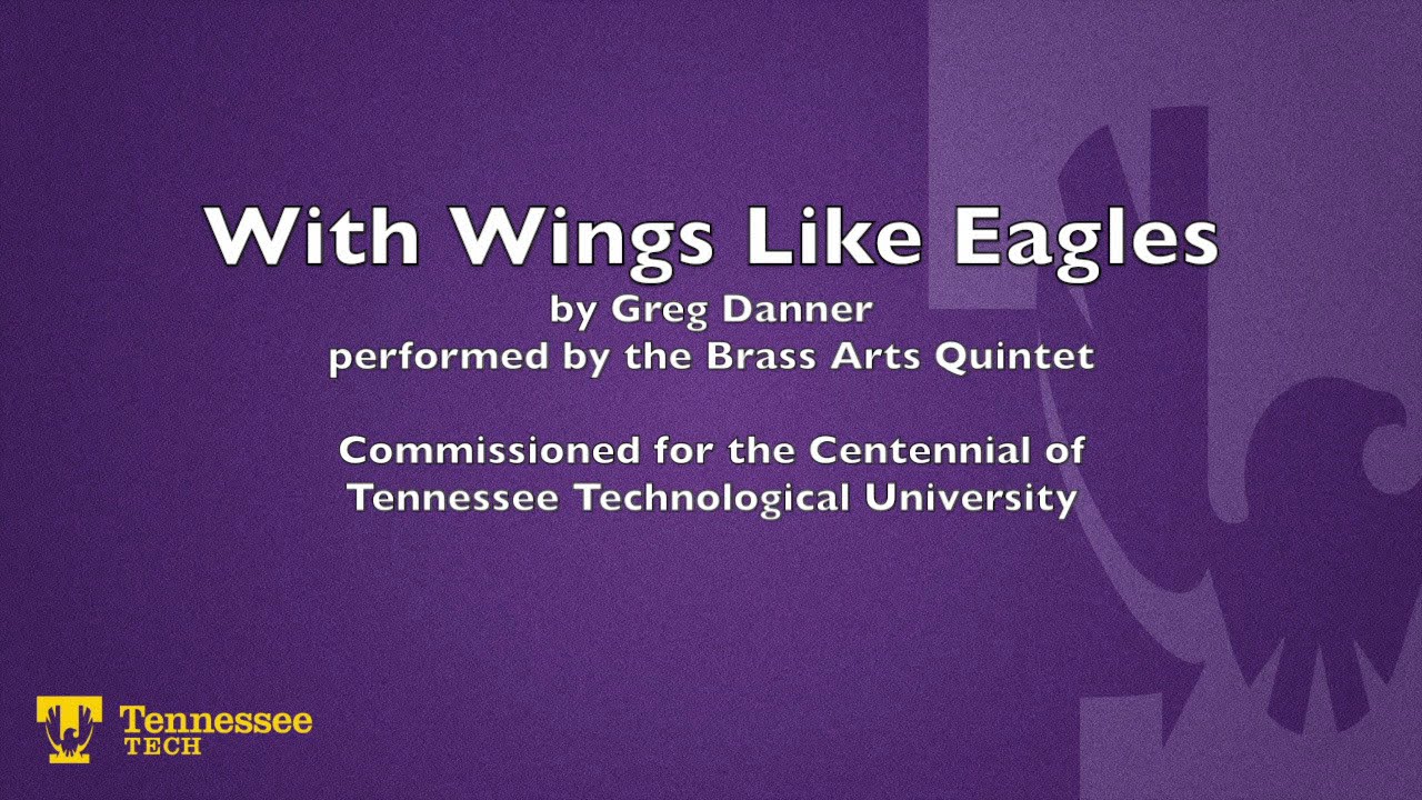 'With Wings Like Eagles' by Greg Danner performed by the Brass Arts Quintet