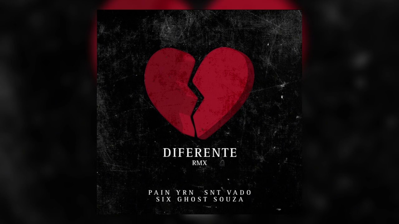 Pain YRN - Diferente Remix ft. Snt Vado, SIX GHOST, Souza