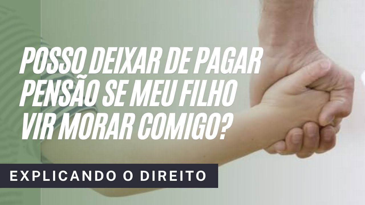 Posso deixar de pagar pensão alimentícia se meu filho vir morar comigo? #ExplicandoODireito