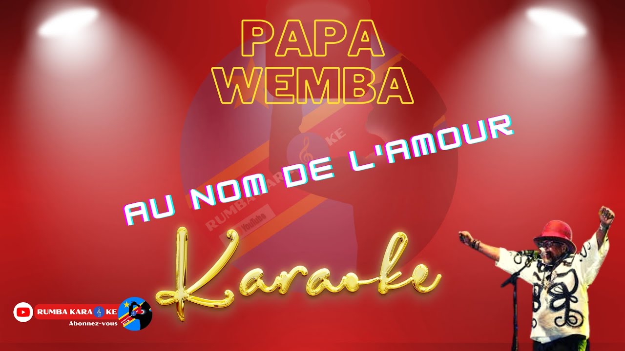 Au nom de l'amour  Papa Wemba Karaoke