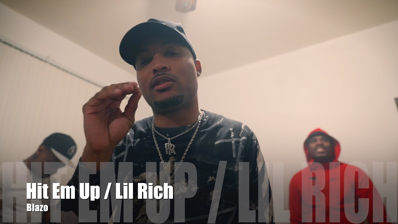 Blazo - Hit Em Up / Lil Rich (Dir. by @PassportTrace)
