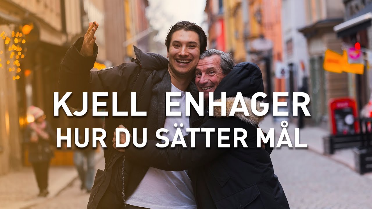 HUR DU SÄTTER MÅL | Kjell Enhager