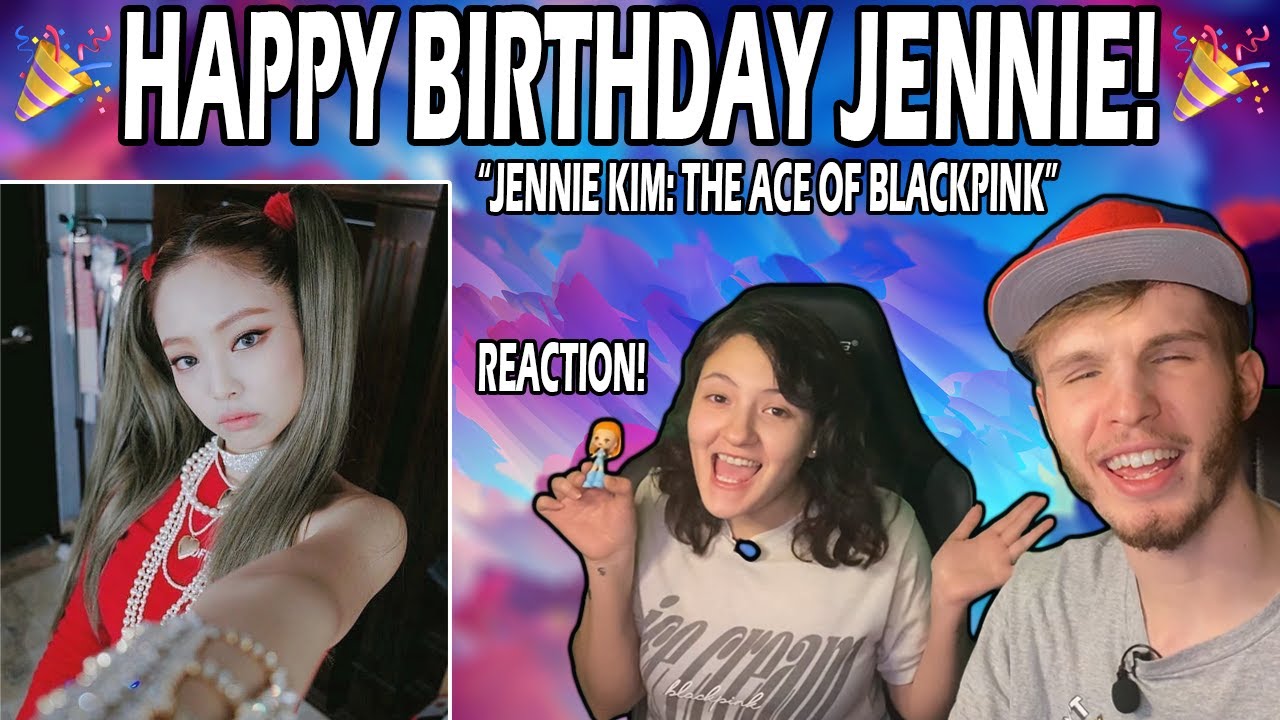 JENNIE THE ACE OF BLACKPINK (COUPLE REACTION!) | HAPPY BIRTHDAY JENNIE!