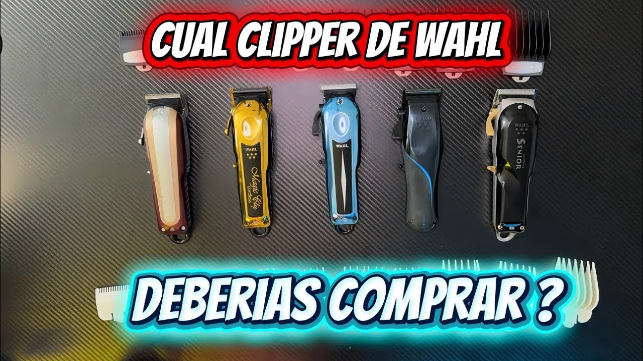⚠️Wahl Vapor, Senior, Magic Clip, legend, Super Taper X. Cual deberías comprar?