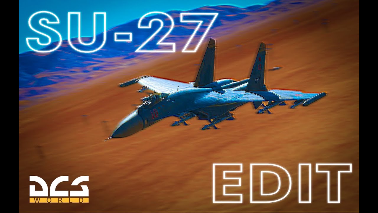СУ-27 / SU-27 Flanker EDIT / SONNE / Cinematic / DCS WORLD