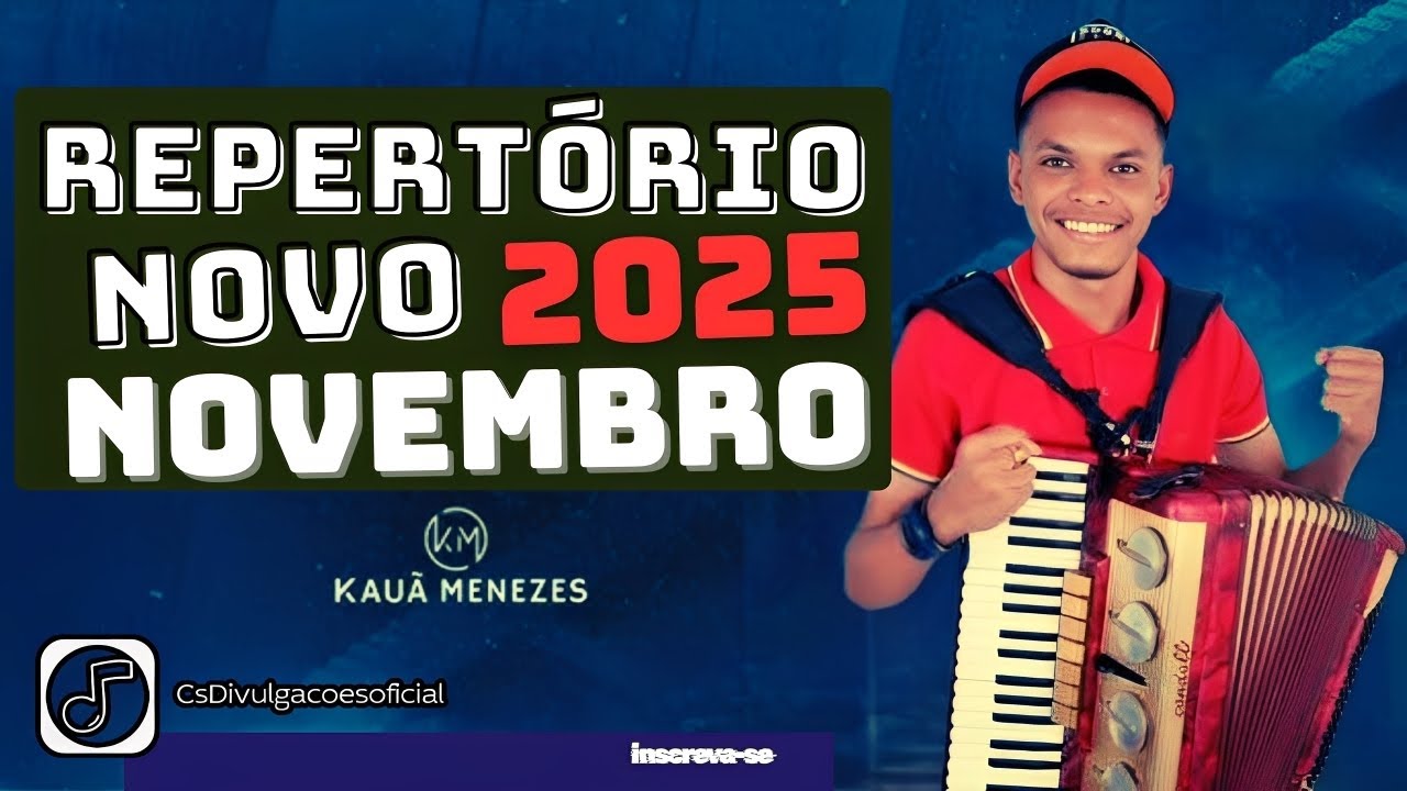 KAUÃ MENEZES - REPERTÓRIO NOVO NOVEMBRO 2025