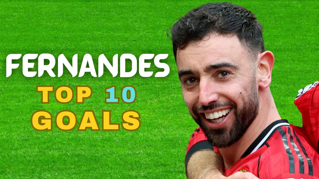 Bruno Fernandes -Top 10 Wonder Goals for Man United