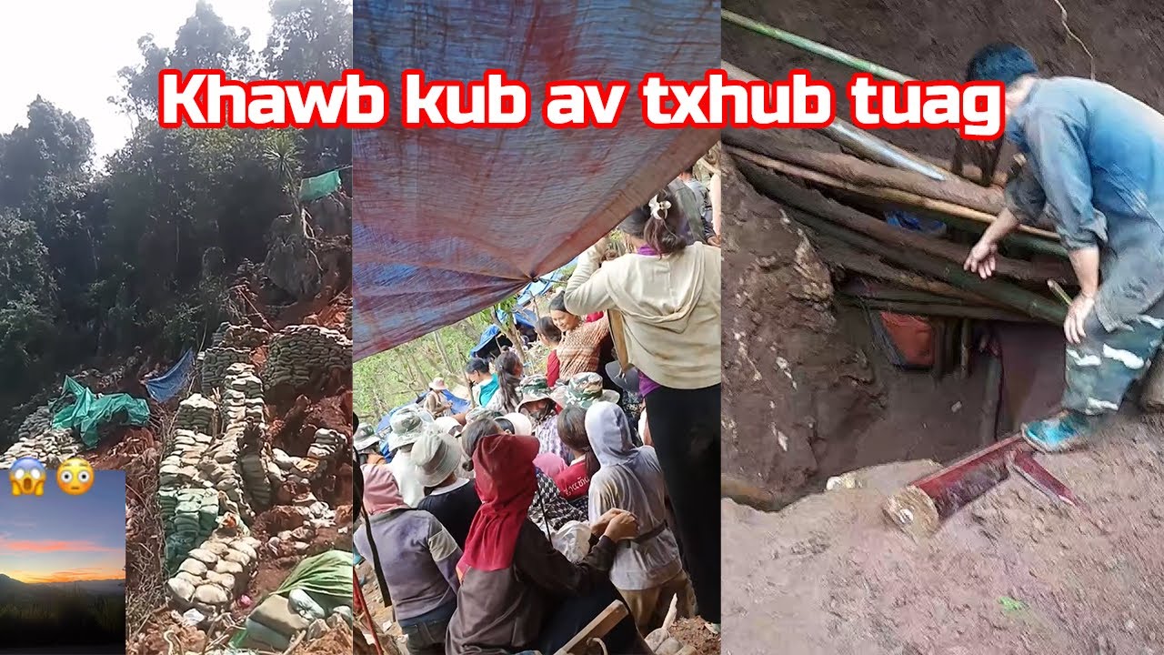 Hmoob txoj kev khawb kub av txhub tuag coob heev niam tswv nplog ntes hmoob ua kub 22.12.2025