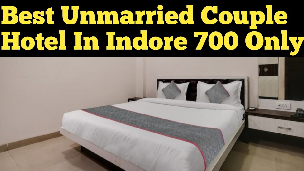 BEST BUDGET UNMARRIED COUPLE HOTEL IN INDORE 😍