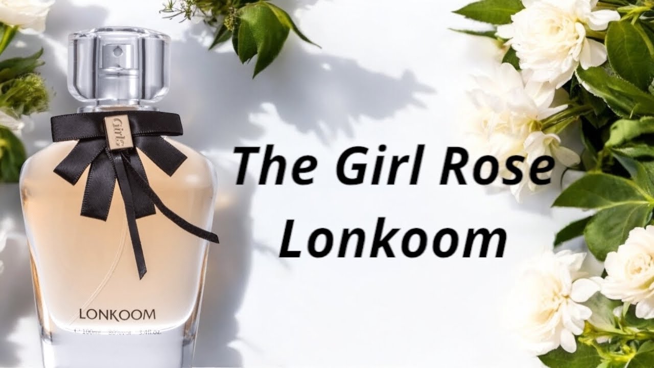 PERFUME THE GIRLS ROSE ( LONKOOM ) RESENHA