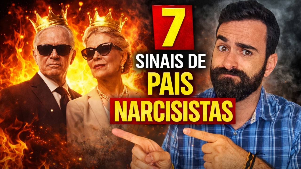 7 comportamentos TÓXICOS de uma mãe ou pai NARCISISTA