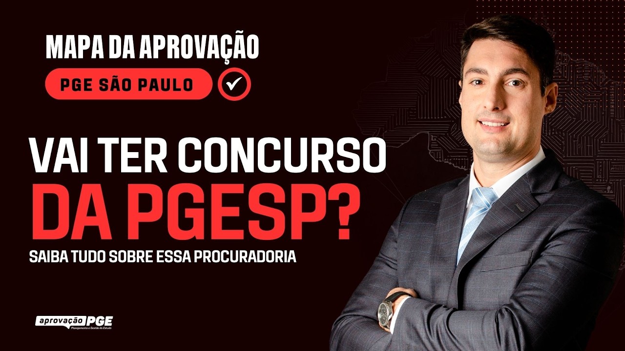 Vai ter concurso da PGESP? Saiba tudo sobre essa Procuradoria