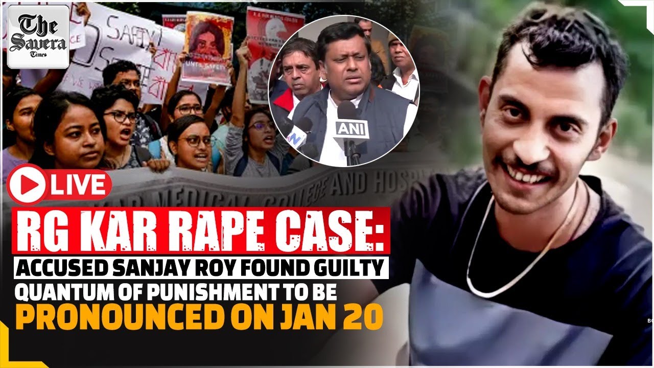 RG Kar rape case: Accused Sanjay Roy found guilty, quantum of punishment to be pronounced on Jan 20