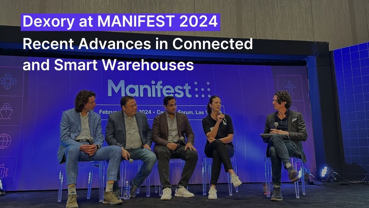Dexory at MANIFEST 2024 | Recent Advances in Connected and Smart Warehouses