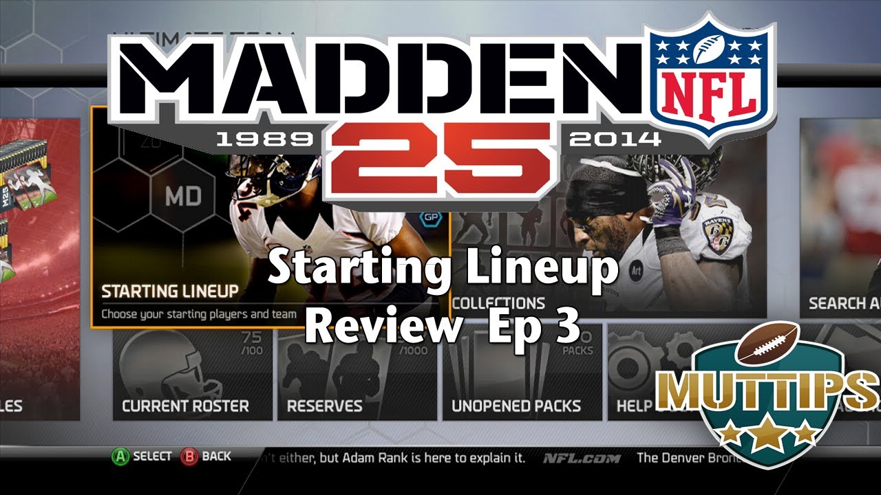 Madden 25 Ultimate Team Tips | Starting Lineup Review Ep 3 | MUT Tips