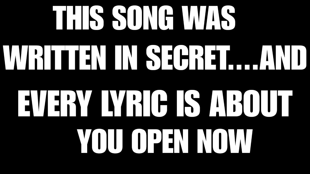 ANGELS SAY This Song Was Written in Secret… And Every Lyric Is About YOU” 