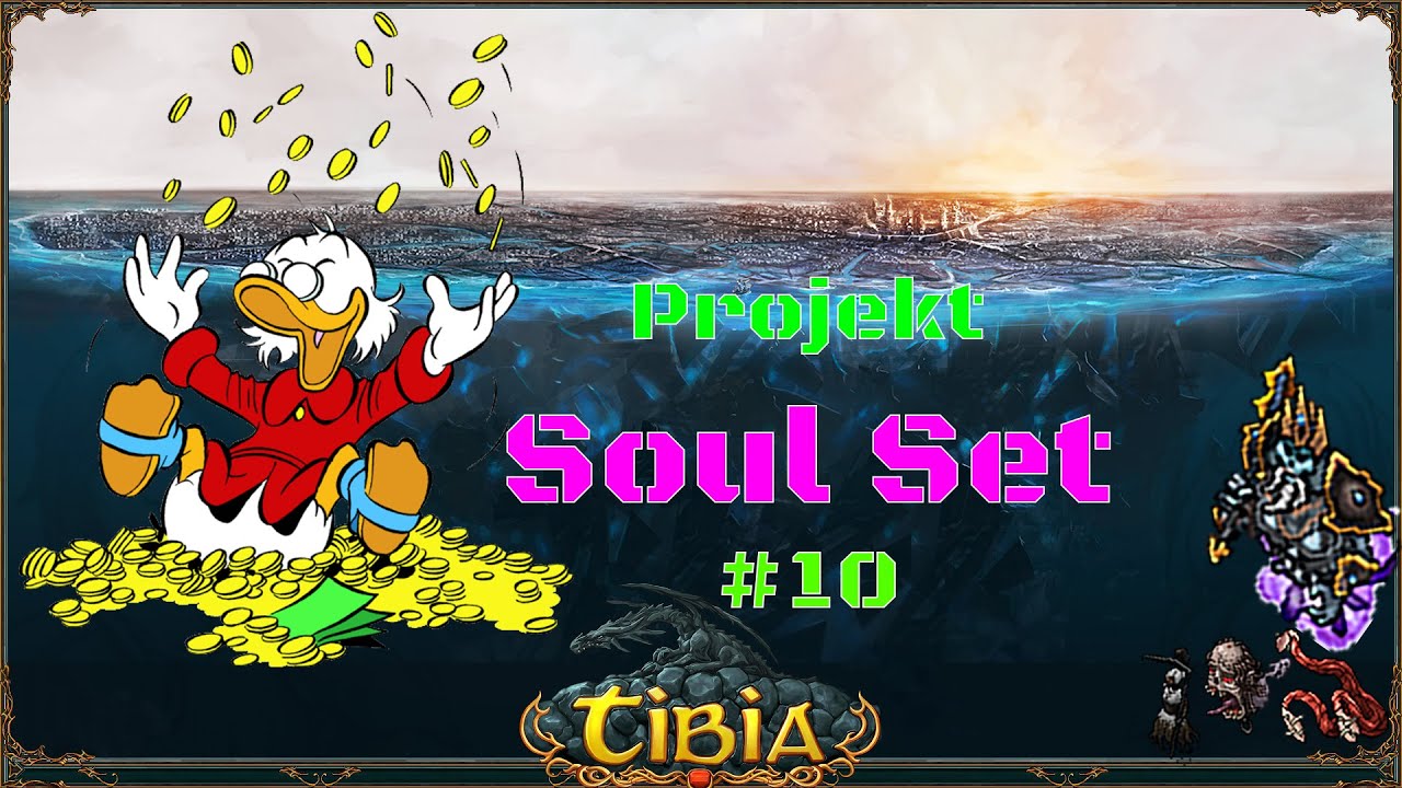 Projekt Soul Set #10 - Już był w ogródku... - Tibia 2021