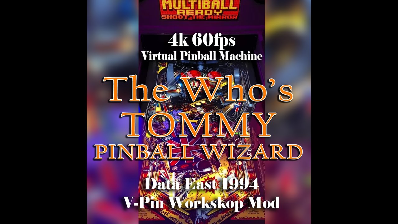 The Who's Tommy Pinball Wizard (Data East 1994) VPinWorkshop  Mod table for Visual Pinball X (VPX)