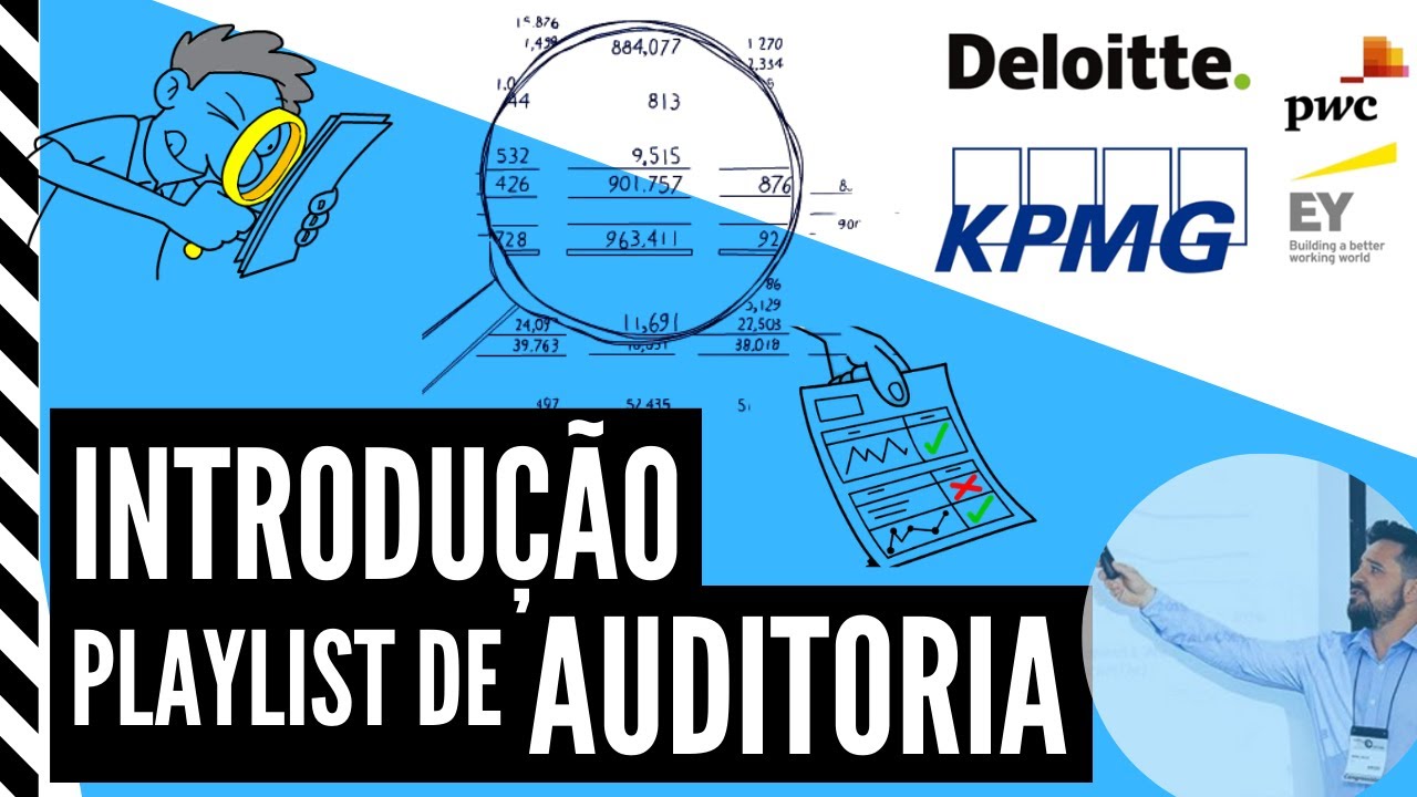 INTRODUÇÃO AUDITORIA / TRAINEE BIG FOUR /Ernst&Young /KPMG/PricewaterhouseCooper-PwC /Deloitte/BIG4