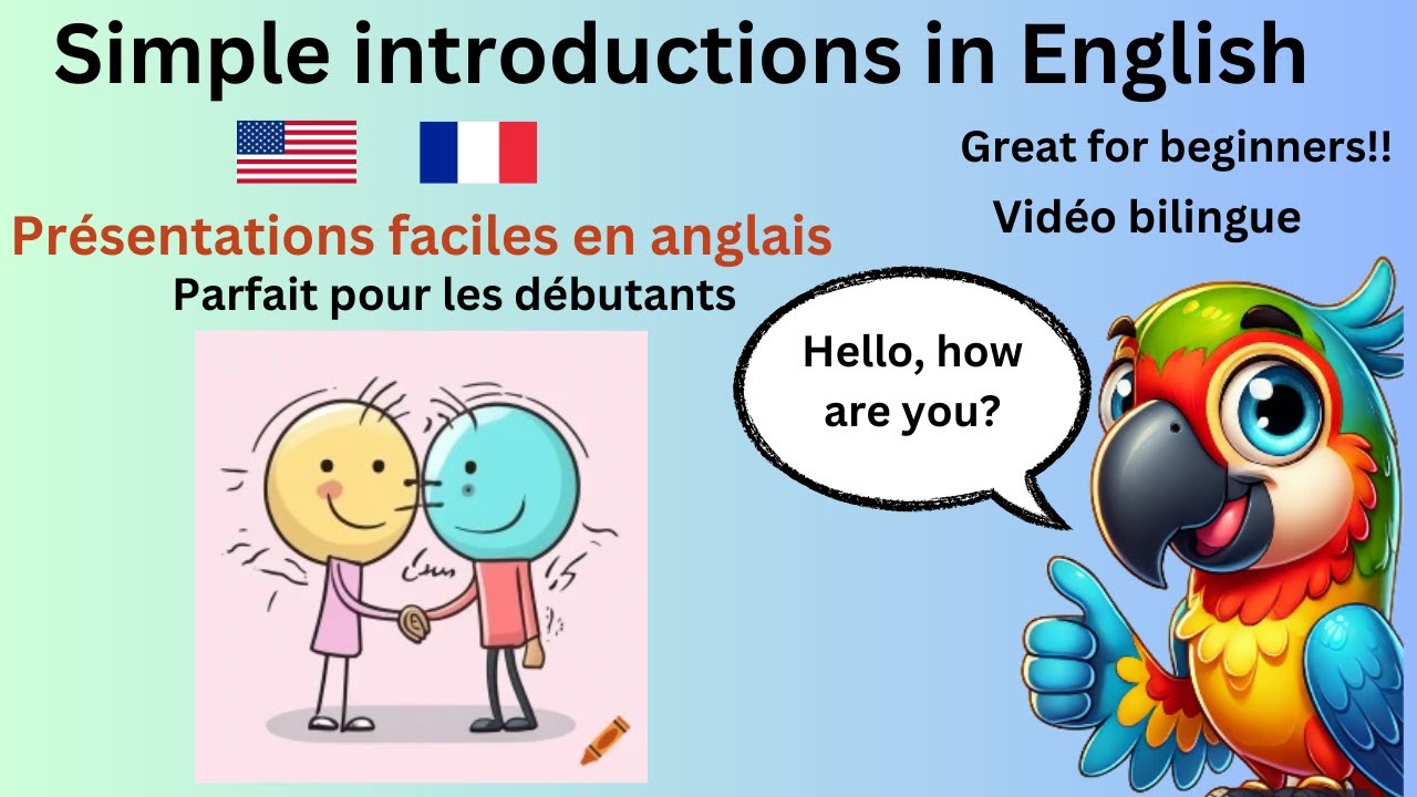 Simple Introductions in English/Présentations faciles en anglais/Anglais pour débutants