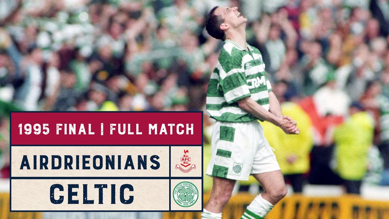 Classic Final | Airdrieonians v Celtic | 1995 Scottish Cup Final | Full Match