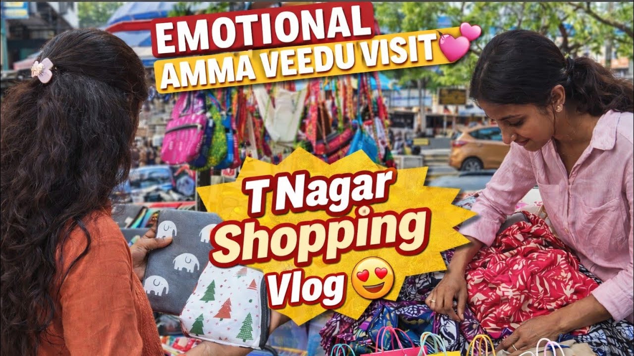 Amma Veedu Visit ❤️ | Cousin Oda T.Nagar Shopping Vlog | Full Fun Day Out