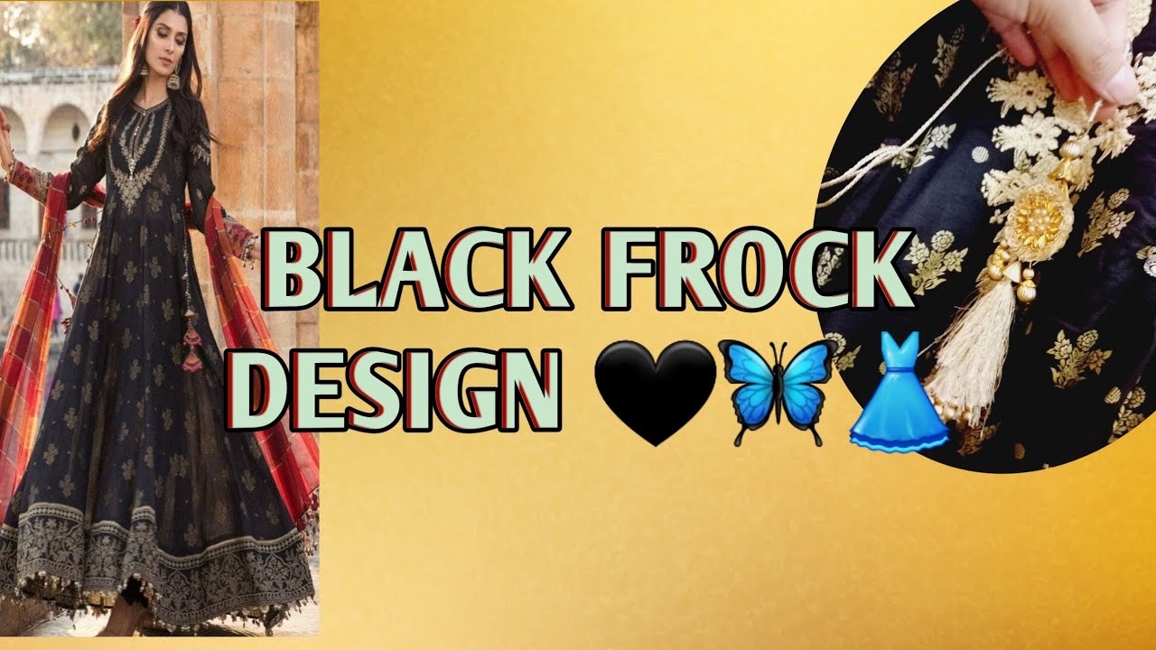 Black Dress Design | Frock Design | Tassels Designs 🖤🦋👗