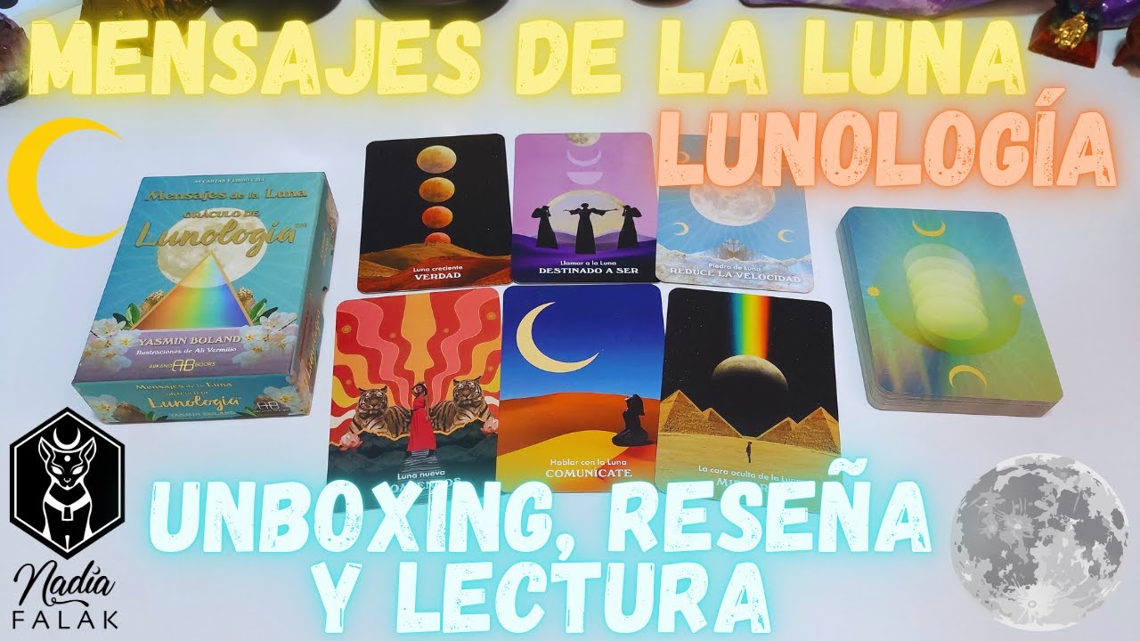 MENSAJES DE LA LUNA 🌙 OR&Aacute;CULO DE LUNOLOG&Iacute;A 🩵 Unboxing, Rese&ntilde;a y Lectura 💜 Nadia Falak