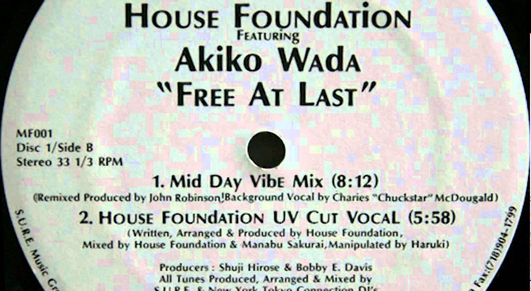 House Foundation feat. Akiko Wada - Free At Last (Mid Day Vibe Mix)