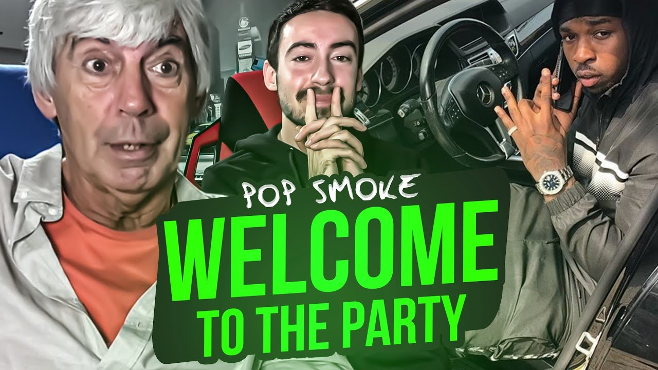 Mon père réagit à POP SMOKE - WELCOME TO THE PARTY